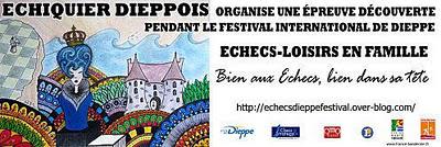 Echecs & Tournoi : Le 6ème Festival de Dieppe