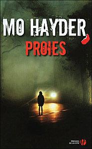 « Proies » de Mo HAYDER