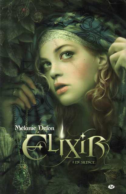 Elixir tome 2 : éclats d'ombres de Mélanie Delon
