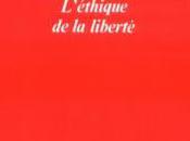 L'éthique liberté
