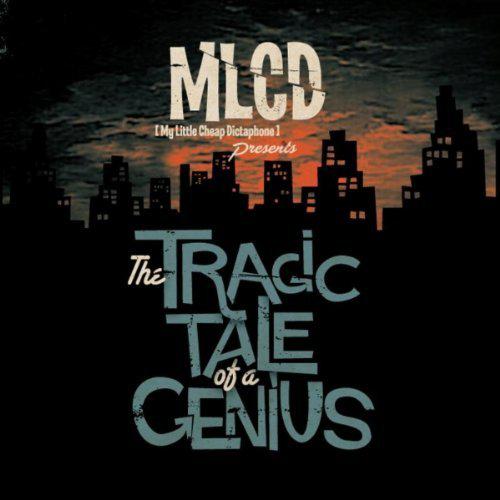 My Little Cheap Dictaphone ‘The Tragic Tale of a Genius’