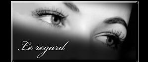 le regard 2