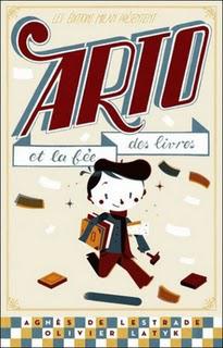 Arto et la fée des livres d'Agnès de Lestrade et Olivier Latyk