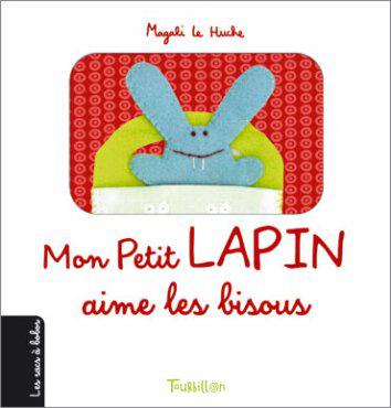 Mon Petit Lapin aime les bisous