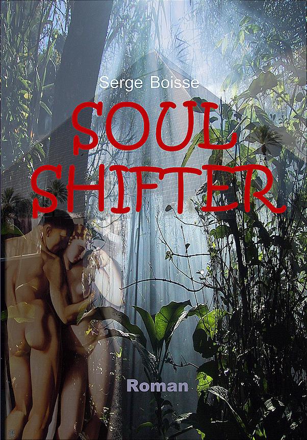 Soul Shifter - livre de Serge Boisse