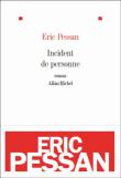 Incident de personne d'Eric Pessan