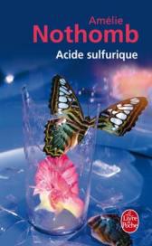 Acide sulfurique – Amélie Nothomb