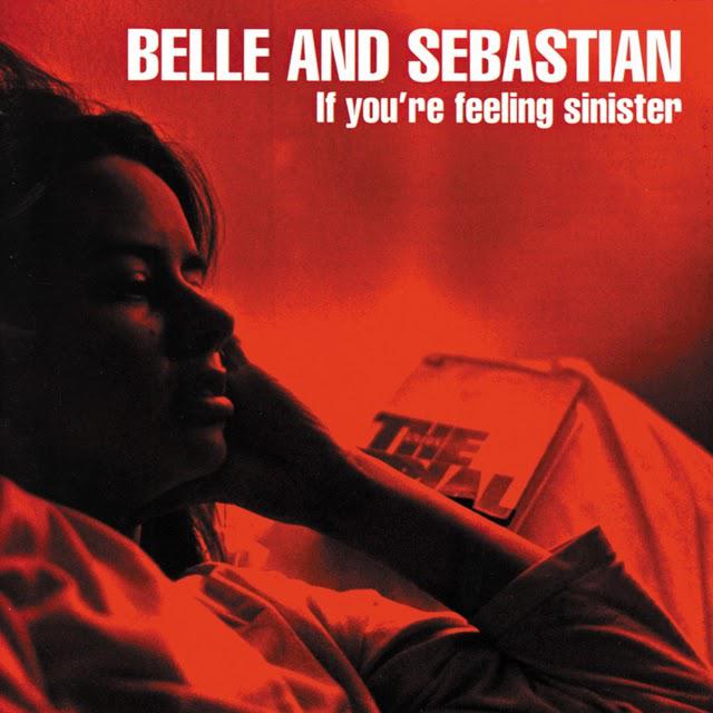 > 0016  Belle & Sebastien   Artwork >  If you're feeling sinister