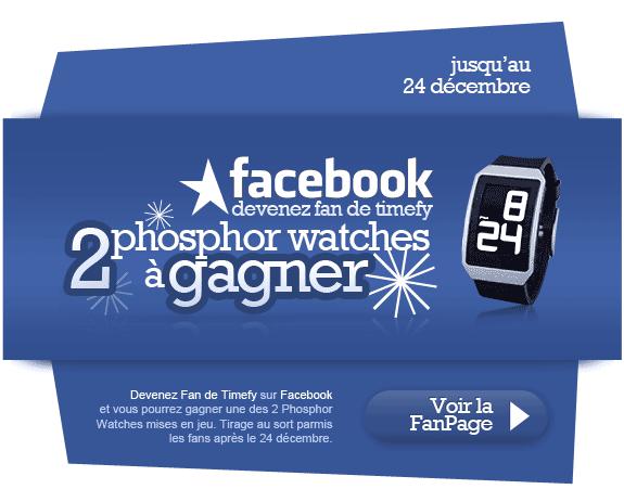 devenez fan de Timefy sur facebook et gagnez une Phosphor Watch