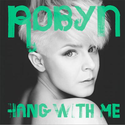 Remix de la Semaine • Robyn - Hang With Me (Starsmith Remix)