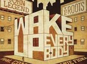 Clip John Legend Roots (feat. Melanie Fiona Common) Wake Everybody