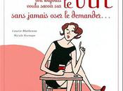 Tout femmes toujours voulu savoir sans jamais oser demander...