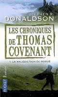 Les chroniques de Thomas Covenant T1 : la malédiction du Rogue