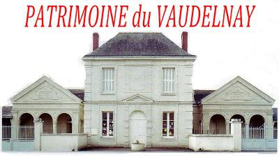 ..LE VAUDELNAY.  le Blog Puy Notre Dame a l'honneur de me...