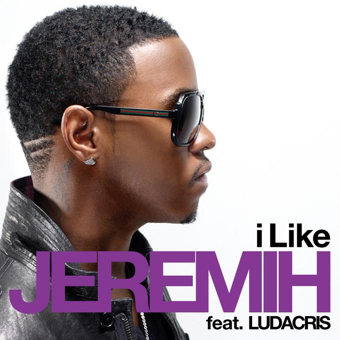 JEREMIH – I Like (Feat Ludacris) [CLIP]