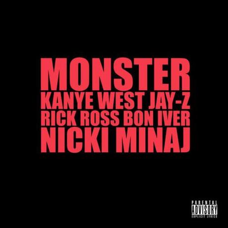 Kanye West feat. Jay-Z/Rick Ross/Bon Iver & Nicky Minaj, Monster + Alors On Danse (remix)
