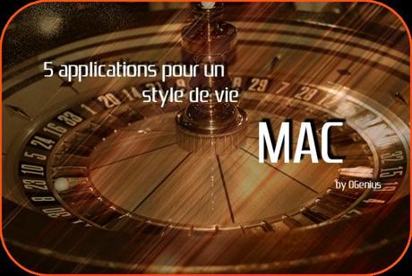 5 applications pour un style de vie Mac!
