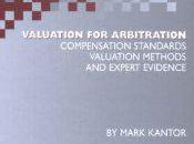 Valuation Arbitration Compensation Standards, Methods Expert Evidence