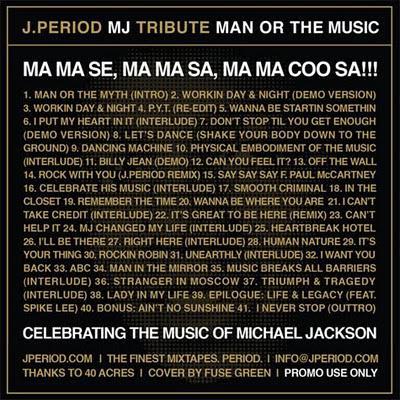Mix-Tape J. PERIOD – ‘MAN OR THE MUSIC’ [MICHAEL JACKSON TRIBUTE MIXTAPE]