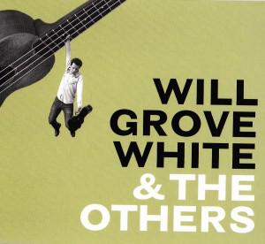Will Grove-White et les autres !