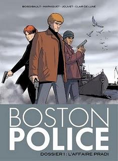 Album BD : Boston police d’Olivier Jolivet, Frédéric Marniquet et Pascal Boisgibault