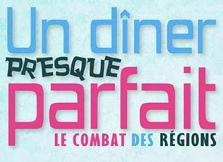 Un dîner presque parfait: le combat des régions