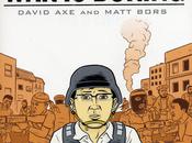 David Axe: Boring d’un reporter guerre