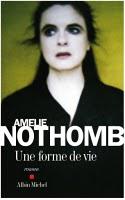 Une forme de vie, Amélie Nothomb