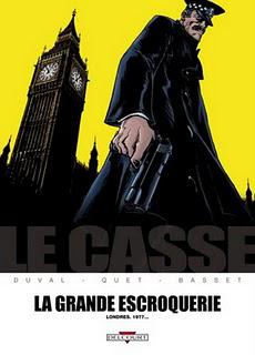 Album BD : Le Casse - T.4 : la Grande Escroquerie - de Fred Duval et Christophe Quet
