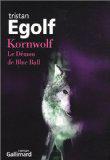 Kornwolf : Le Démon de Blue Ball