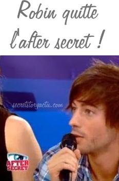 Robin quitte l’after Secret !