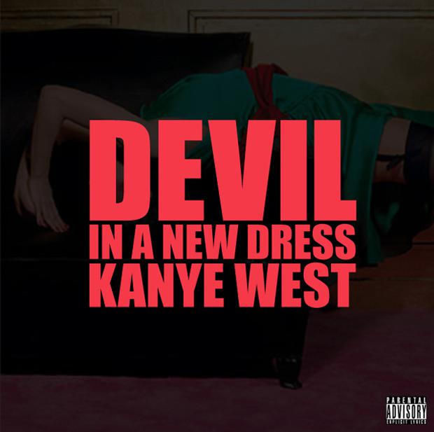 KANYE WEST – Devil In a New Dress [G.O.O.D FRIDAYS]