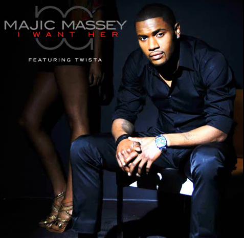 MAJIC MASSEY – I Want Her feat. Twista [Single]