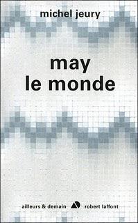 may le monde / Michel Jeury