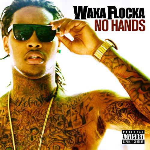 WAKA FLOCKA – No Hands ft. Roscoe Dash & Wale [Clip]
