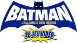 De nouveaux médias pour Batman : L'Alliance des Héros