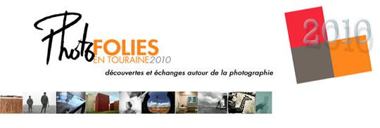 Photofolies en Touraine 2010
