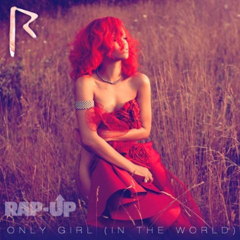 Rihanna ... La pochette de son single Only Girl (In The World)