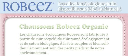 Robeez, la collection écologique enfin disponible chez BEBE AU NATUREL