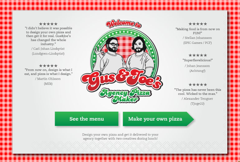 Gus & Joe - Agency Pizza Maker