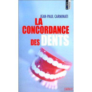 Reprise : La dent dure