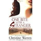 Christine WARREN - One Bite with a stranger : 6-/10