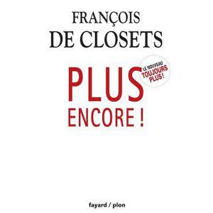 Plus encore – François Closet