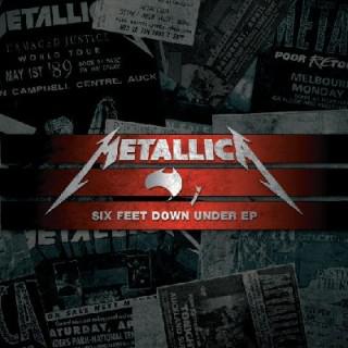 Metallica Six Feet Down Under Ep
