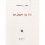 Le livre du fils – Claude Louis-Combet