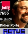 Didier Porte a une femme formidable.