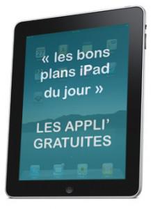 Les bons plans iPad du jour : les appli’ gratuites