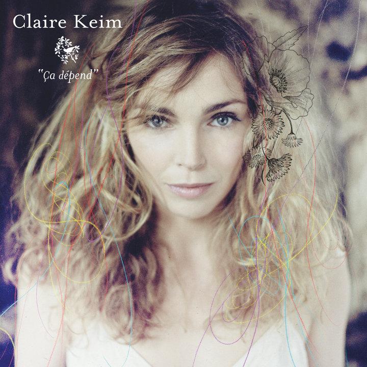 Claire Keim • Ça Dépend