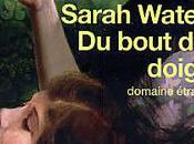 Sarah Waters, bout doigts