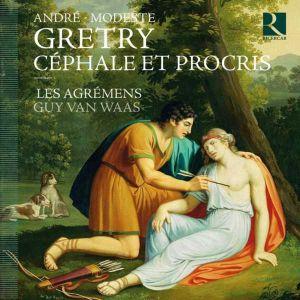 Céphale et Procris, un Grétry enchanté par Guy Van Waas et Les Agrémens Céphale et Procris, un Grétry enchanté par Guy Van Waas et Les Agrémens